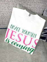 Load image into Gallery viewer, BRACE YOURSELF JESUS IS COMING CREW NECK SWEAT SHIRT
