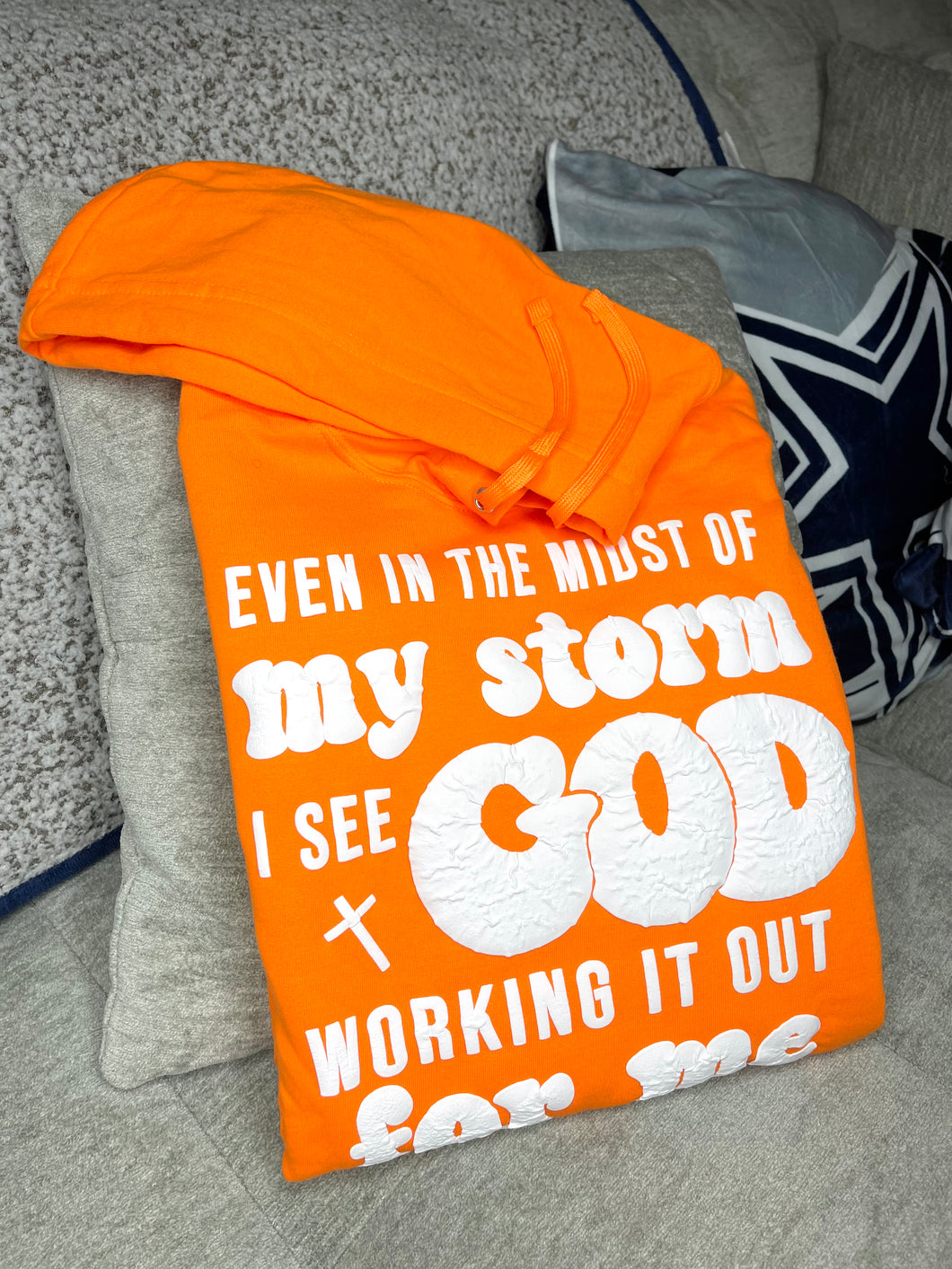 Even in the midst of the storm GOD hoodie sweat