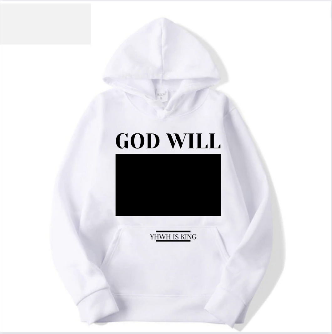 GOD WILL CHALKBOARD 100% HEAVY COTTON HOODIE SWEATER