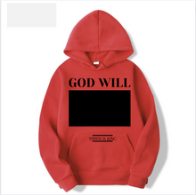 Load image into Gallery viewer, GOD WILL CHALKBOARD 100% HEAVY COTTON HOODIE SWEATER
