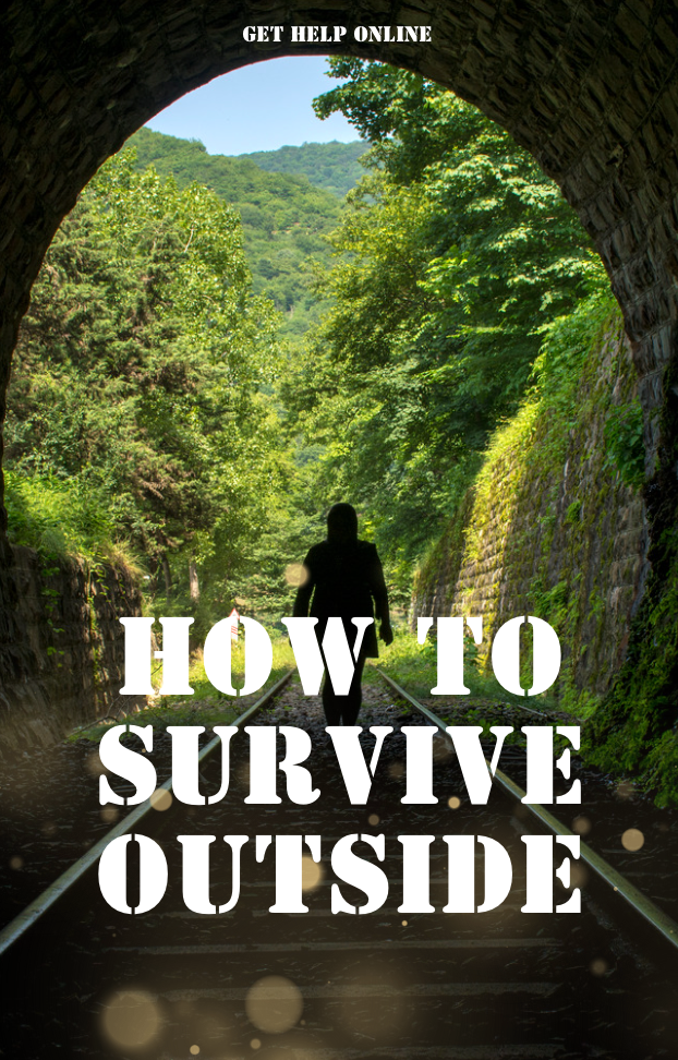 HOW TO SURVIVE OUTSIDE