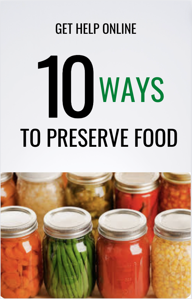 10 Ways To Preserve Food (LONG TERM)