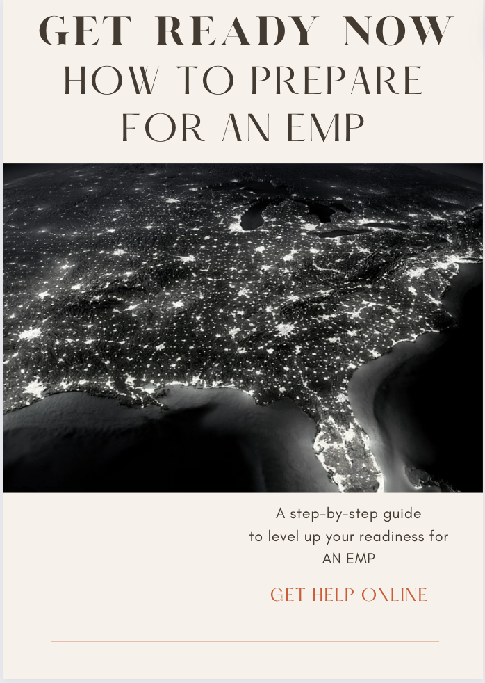 Get Ready Now - How To Prepare For A EMP