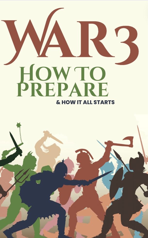 How To Prepare For WW3 & How War Starts