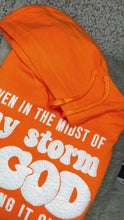 Load and play video in Gallery viewer, Even in the midst of the storm GOD hoodie sweat
