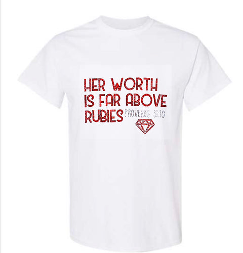 HER WORTH IS FAR ABOVE RUBIES - 1G Life
